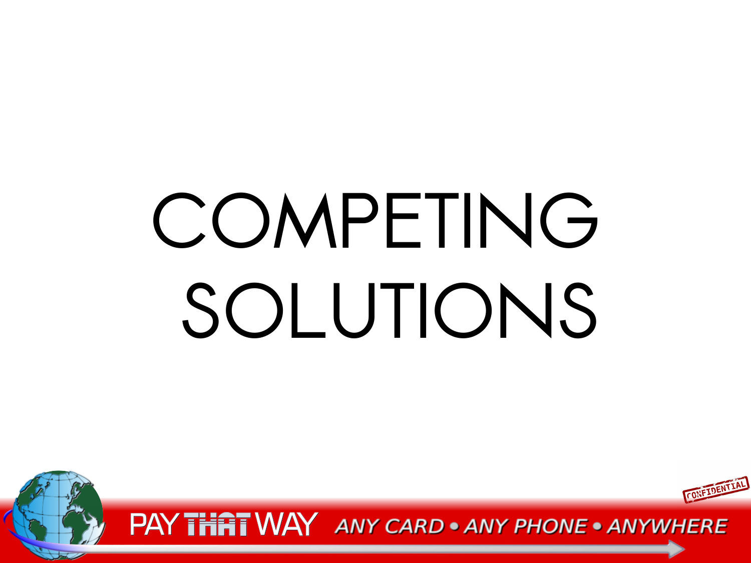 Four Types of Solutions